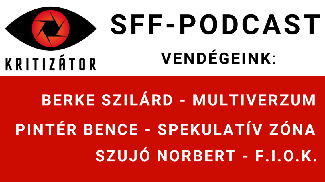SFF-podcast 2023 első adás résztvevői